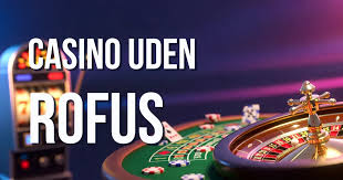 Casino Uden ROFUS Sider Uden Beskyttelsestiltag